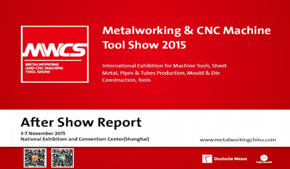 01/11/2015 – FIERA “MWCS” METALWORKING AND CNC MACHINE TOOL SHOW A SHANGHAI DAL 03 AL 07 NOVEMBRE