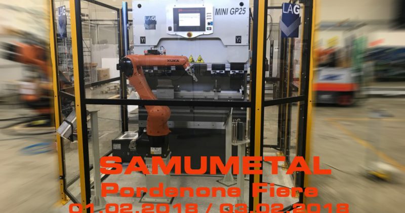 FEBBRAIO 2018 – FIERA SAMUMETAL  A PORDENONE DAL 1 AL 3 FEBBRAIO
