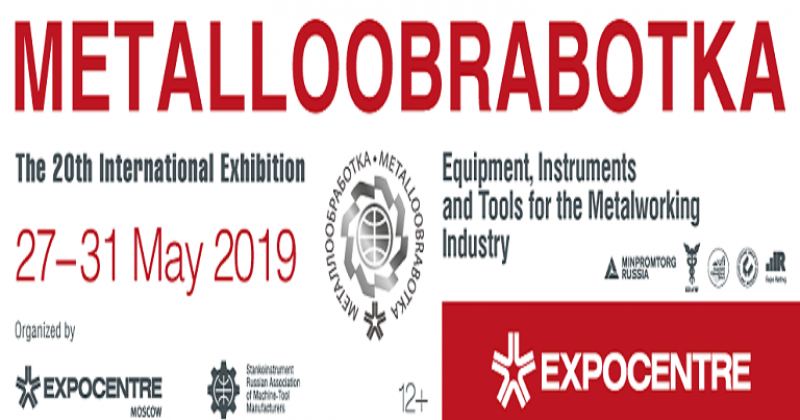 METALLOOBRABOTKA 2019 | RUSSIA – MOSCA | 27 – 31 MAGGIO 2019